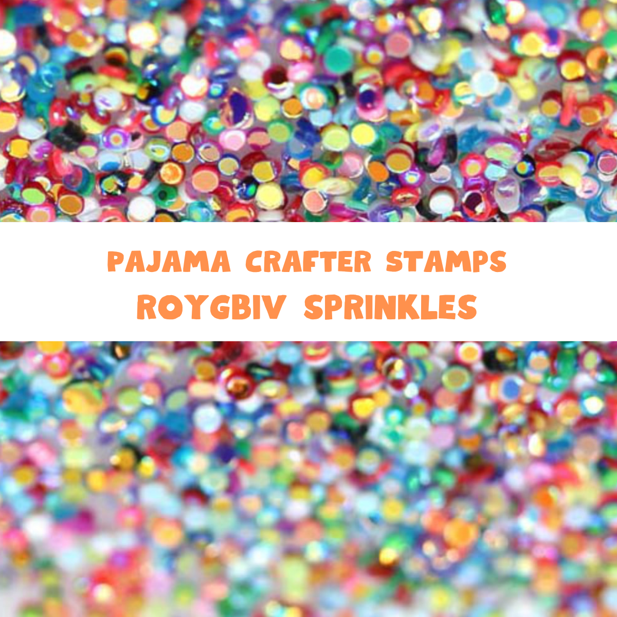 ROYGBIV Sprinkles Embellishments