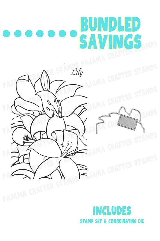 Sketched Florals - Lily Stamp & Die Bundle