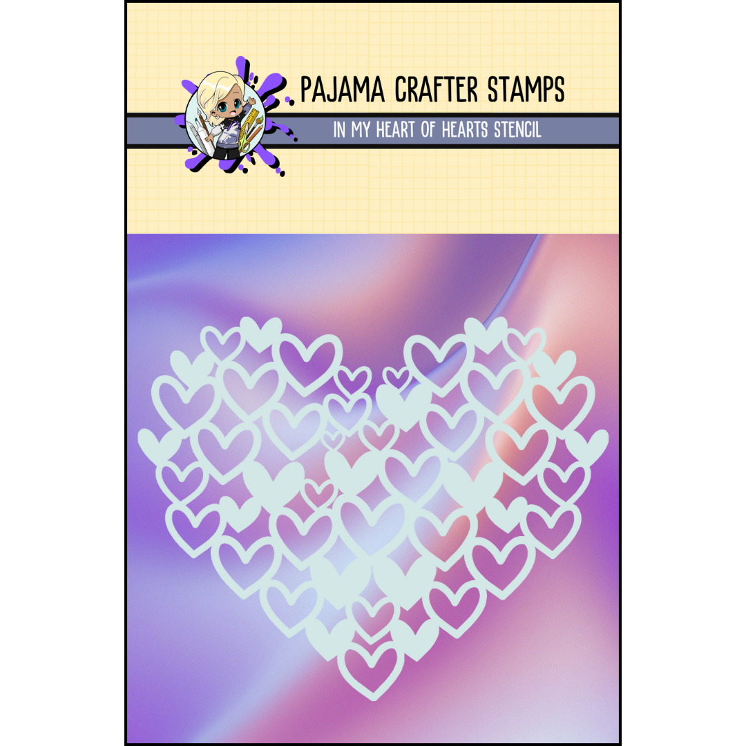 In My Heart of Hearts Stencil